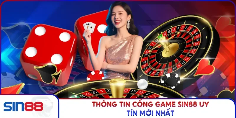 Thông tin nhà cái Sin88 uy tín mới nhất